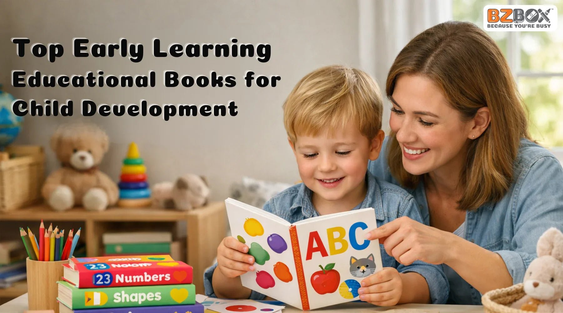 Top Early Learning Educational Books for Child Development